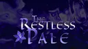 The Restless Pale banner