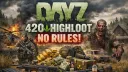 ☠ 420 HIGHLOOT NO RULES banner