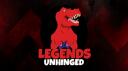 Legends Unhinged Banner