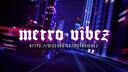 Metro Vibez Banner