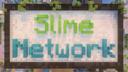 SlimeNetwork (26.2) Banner