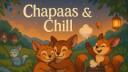 Chapaas & Chill 18+ Banner