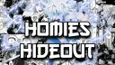 Homies Hideout server banner