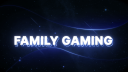 FAMILY GAMING banner