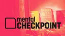 Mental Checkpoint banner
