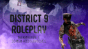 DISTRICT 9 RP | ZOMBIE SURVIVAL banner