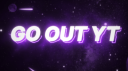 Go Out YT Banner
