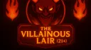 The Villainous Lair(21+) banner