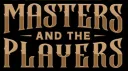 Masters and the Players banner
