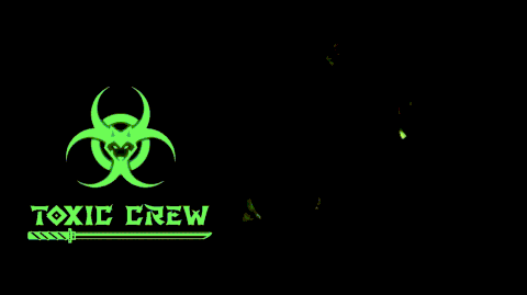 𝐓𝐨𝐱𝐢𝐜 𝐂𝐫𝐞𝐰™ banner