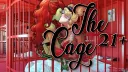 The Cage 21+ banner
