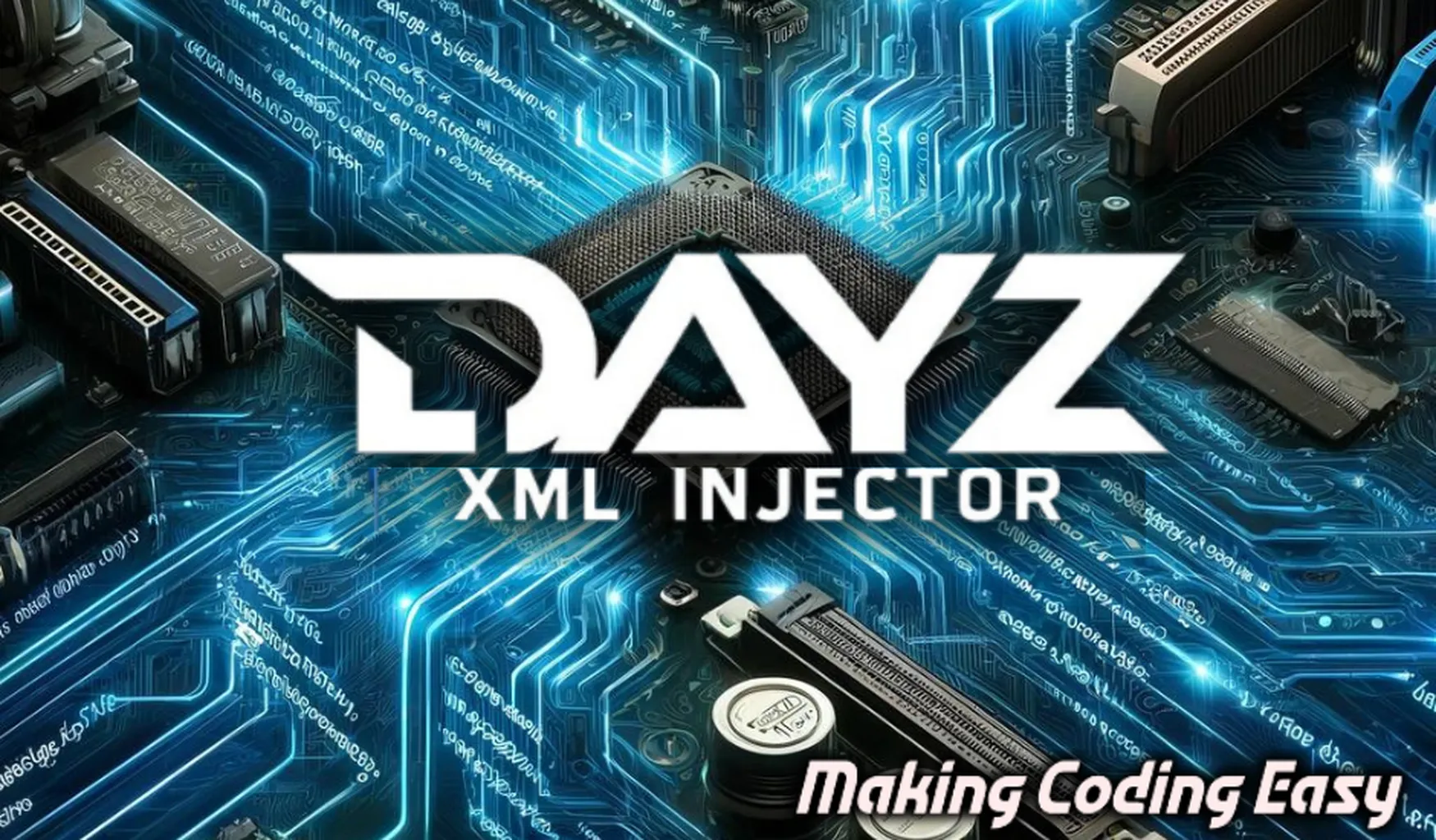 DayZ XML Injector#6360 banner