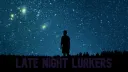Late Night Lurkers banner
