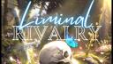 | Liminal Rivalry | Banner