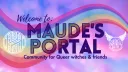 🔮Maude's Portal🔮 banner