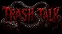 𝐭𝐫𝐚𝐬𝐡 𝐭𝐚𝐥𝐤 banner