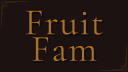 fruit fam ･ﾟ✧* banner