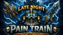 Late Night Pain Train banner