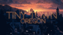 Tiny Town, Oregon banner