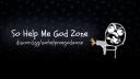 So Help Me God Zone Banner