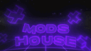 MODS HOUSE | 3.2K banner