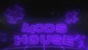MODS HOUSE | 3.2K Banner