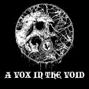 A VOX IN THE VOID banner