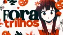 Fora Dos Trilhos 🎃 | Animes & Mangás banner