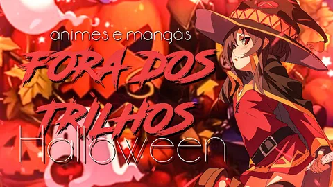 Fora Dos Trilhos 🎃 | Animes & Mangás banner