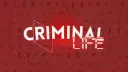 Criminal Life banner
