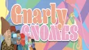 The Gnarly Gnomes banner