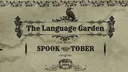 ⚘ The Language Garden ⚘ banner