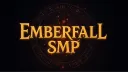 🔥 ✧ Emberfall SMP ✧ 🔥 banner