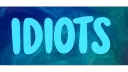 Idiots banner