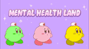 Mental Health Land banner
