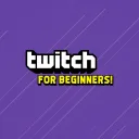 Twitch for Beginners banner