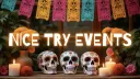 NICE TRY EVENTS banner