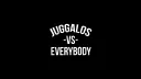 Juggalos -VS- Everybody Discord server banner