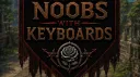 Noobs With Keyboards banner