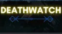DeathWatch banner
