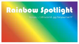 Rainbow Spotlight server banner
