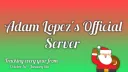 Official Adam Lopez Server / Santa Tracking Hub banner