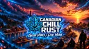 🍁Canadian Chill🍁 banner