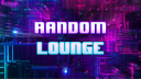 Random Lounge banner