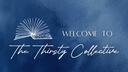 The Thirsty Collective Banner