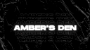 𝕬𝖒𝖇𝖊𝖗'𝖘 𝕯𝖊𝖓 banner