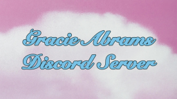 Gracie Abrams server banner