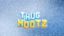 THUG NOOTZ banner