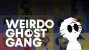 👻Weirdo Ghost Gang👻 banner