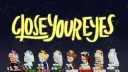 Close Your Eyes banner